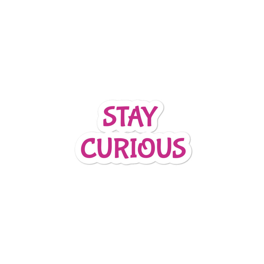 STAY CURIOUS - Stickers