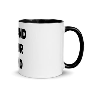 EXPAND YOUR MIND - Mug